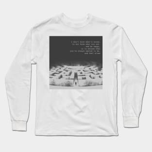 Flowers for Algernon - Book Quote Long Sleeve T-Shirt